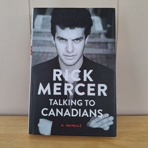 Rick Mercer Talking To Canadians Memoir Hardcover Book